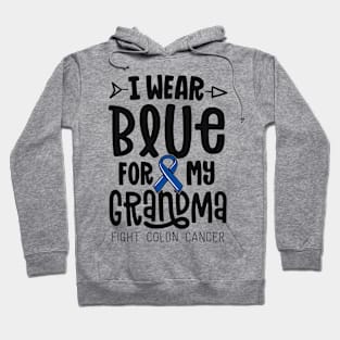 I Wear Blue For My Grandma Blue Colon Cancer Awareness Hoodie